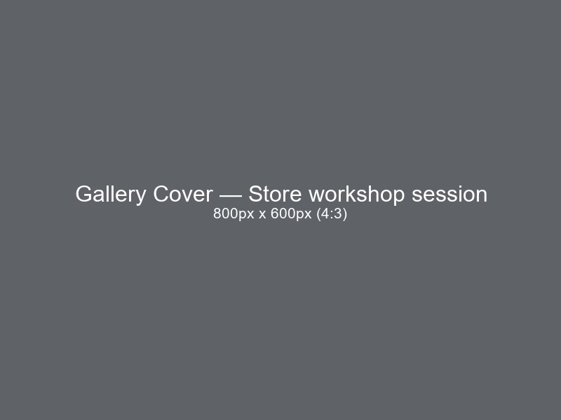 Store workshop session